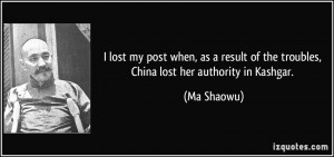 quote-i-lost-my-post-when-as-a-result-of-the-troubles-china-lost-her ...