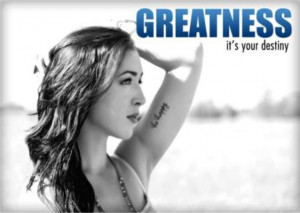 Greatness It's your Destiny - 50 Great Quotes