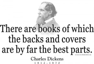 Design #GT395 Charles Dickens - There are books of which