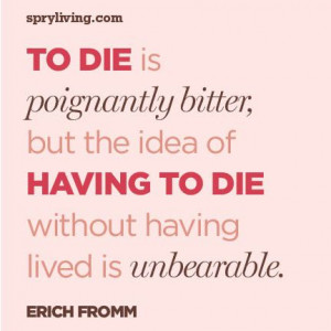 Erich Fromm #quote spryliving.com