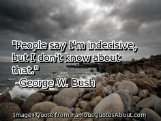 indecisive quotes more famous indeci true quotes famous investor brows ...