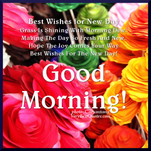 morning quotes – of best wishes for new day good morning quotes ...