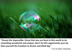 Quotes on Dreams by Sri Sri Ravi Shankar