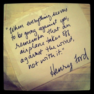 ... an-airplane-takes-off-against-the-wind-not-with-it-quote-by-Henry-Ford