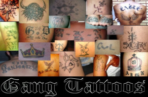 Gang Tattoos Mark A Person As Part Of A Street Gang They Symbolize