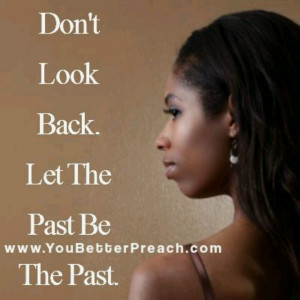 Let the past be past