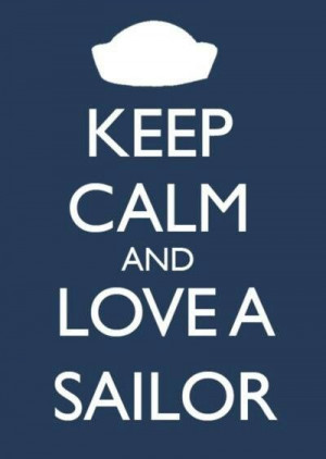 Keep calm love a sailor