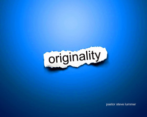Originality Being Yourself Quote
