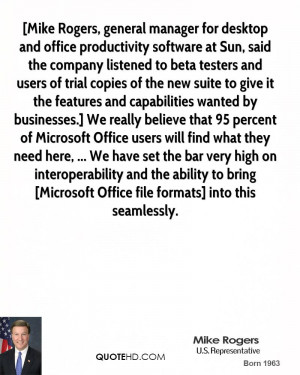 Mike Rogers, general manager for desktop and office productivity ...