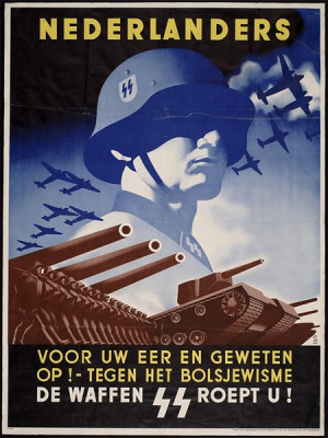 Waffen SS Foreign Volunteers propaganda poster for SS Dutch Volunteers ...