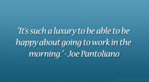 Joe Pantoliano Quote