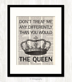 funny quote dictionary art TREAT Me LIKE a QUEEN typographic print ...