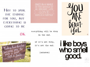 ... of us. Here's some quotes and sayings that I hope make you smile
