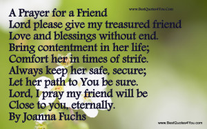 ... Please Give My Treasured Friend Love And Blessings Without End