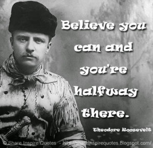 ... theodore-roosevelt-share-inspire-quotes-inspiring-quotes
