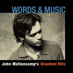 ... Music: John Mellencamp's Greatest Hits (2004) | John Mellencamp More