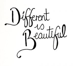 being different quotes different is beautiful