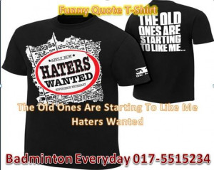 WWE Wrestling T-Shirt ( Funny Quote )