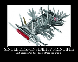 knew I had seen this Swiss Army knife in a Single Responsibility ...