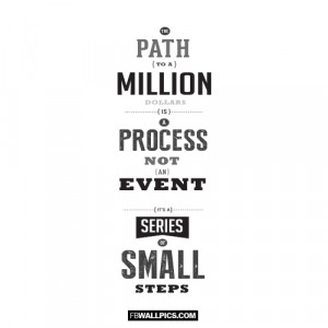The Path To A Million Dollars Quote Picture
