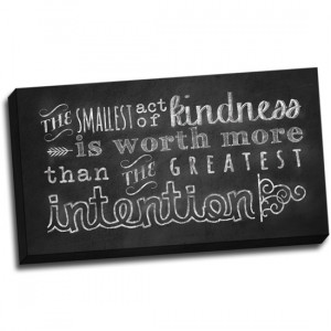 Chalk Quotes on Canvas: Smallest Kindness