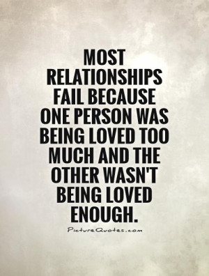... too much and the other wasn't being loved enough Picture Quote #1