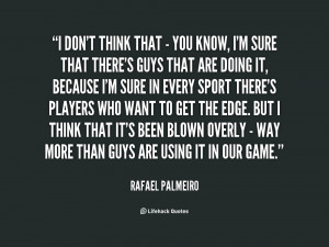 quote-Rafael-Palmeiro-i-dont-think-that-you-know-136618_1.png