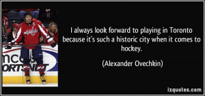 More Alexander Ovechkin Quotes