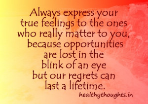thought for the day-feelings quotes-always express your feelings