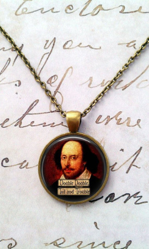 ... Necklace, Macbeth, Quotes, Steampunk, Literature, Theater T1086