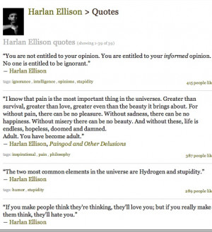 Harlan Ellison quotes. Brilliant. Absolutely brilliant.