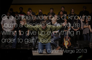 Verge 2013 Matt Carter Austin Stone Quote Photograph