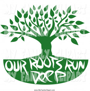 Clip Art of a Green Family Tree with White Our Roots Run Deep Text