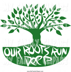Clip Art of a Green Family Tree with White Our Roots Run Deep Text