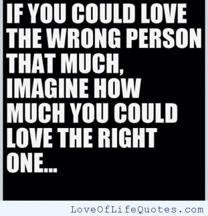 Loving the right person