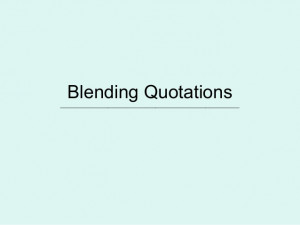 Blending quotations
