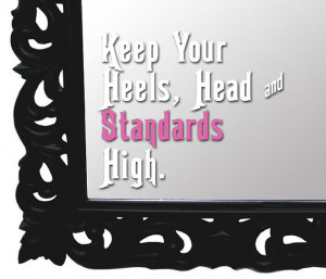 Keep your head heels and standards high quote mirror decal