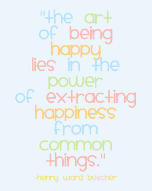 Inspirational QUOTE - The art of being happy - Wall Art Print - 8x10