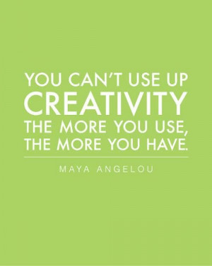 Maya Angelou Quotes Pinterest | Always carry a pad of paper. Ideas pop ...