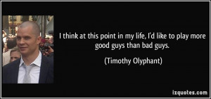 ... like-to-play-more-good-guys-than-bad-guys-timothy-olyphant-139218.jpg
