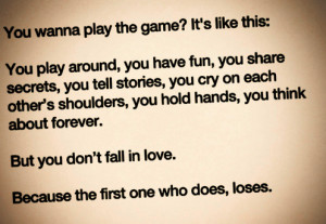 love quotes you lose the game friend picture