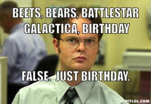 Resized Dwight Schrute Meme Generator Beets Bears Battlestar Galactica