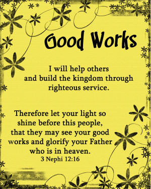 Lds Quotes Good Works...