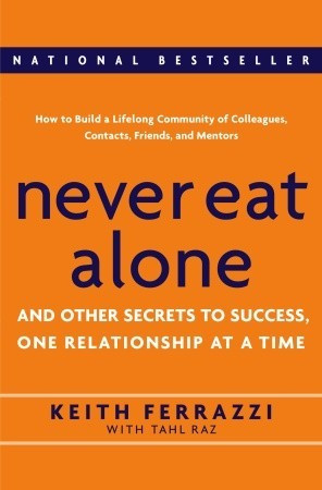 ... Alone: And Other Secrets to Success, One Relationship at a Time” as