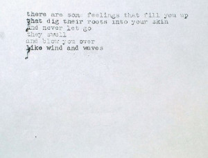 feelings, paper, quote, skin, swell, typing, typography, waves, wind