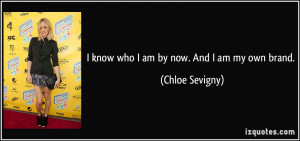 quote-i-know-who-i-am-by-now-and-i-am-my-own-brand-chloe-sevigny ...