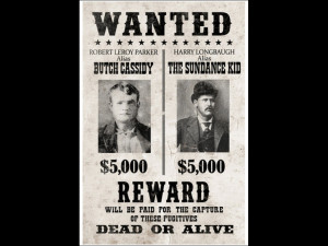 Butch Cassidy and The Sundance Kid Wanted Advertisement Print Poster