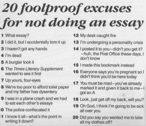 ... ones book homework excuses 20 foolproof excuses for not doing an essay