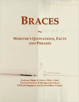 Braces Quotes and Sayings