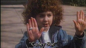Curly Sue Videos